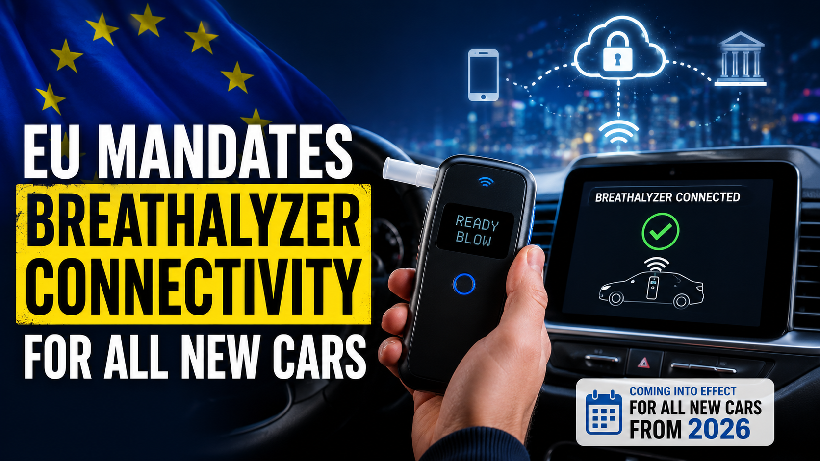 EU Mandates Breathalyzer Connectivity for All New Cars_Tech Trends Central